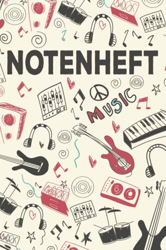 Notenheft: Din A4 Schul Noten Hefte Blanko Notenlinien Notenblock Fuer Musik Unterricht Hausaufgaben Musiknoten Selberschreiben Notenbuch