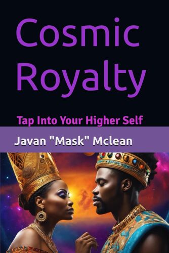 Cosmic Royalty: Tap Into Your Higher Self
