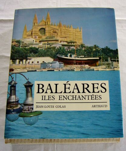 Baleares Iles Enchantees Baleares Iles Enchantees