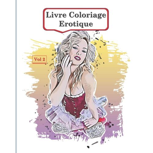 Livre Coloriage Erotique - Vol 2: 41 Dessins Abstraits De Nus Pour Adultes