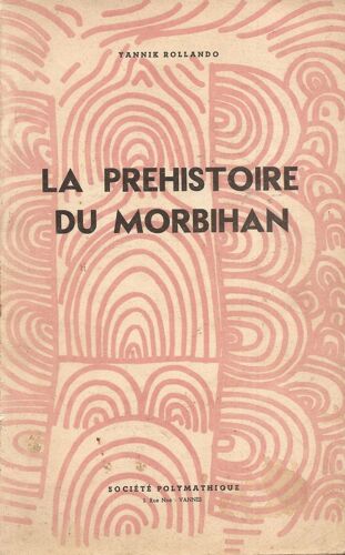 La Préhistoire Du Morbihan, Le Vannetais Littoral