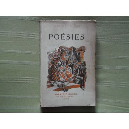 Poésies 1935 - Alfred De Musset - Librairie Gründ 