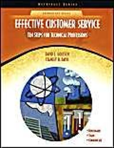 Effective Customer Service: Ten Steps For Technical Professions (Neteffect)