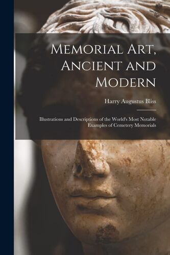 Memorial Art, Ancient And Modern