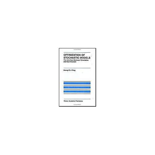 Optimization Of Stochastic Models