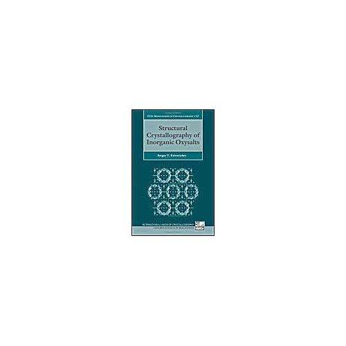 Structural Crystallography Of Inorganic Oxysalts