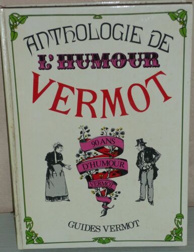 Anthologie De L'humour Vermot