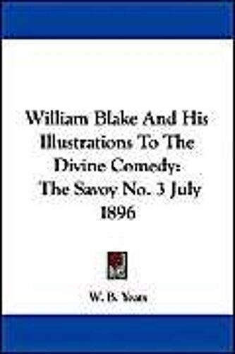 Yeats, W: William Blake&his Illus To T