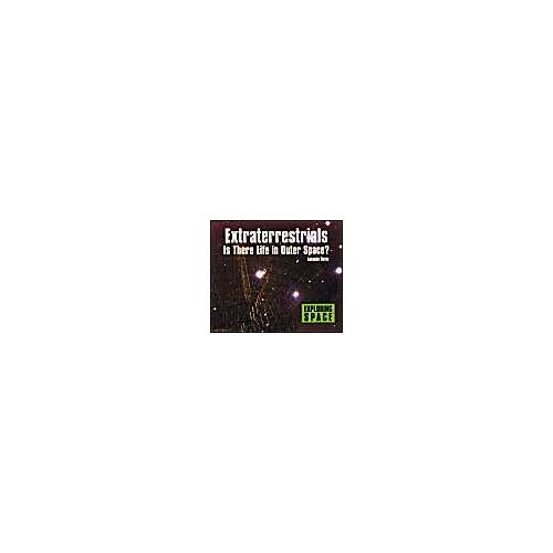Extraterrestrials: Is There Life In Outer Space?