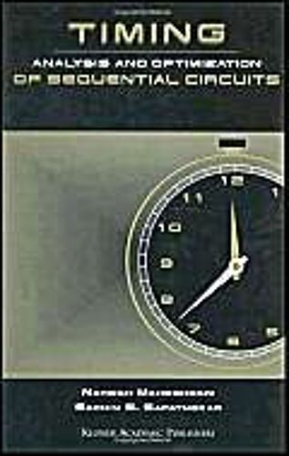 Timing Analysis And Optimization Of Sequential Circuits