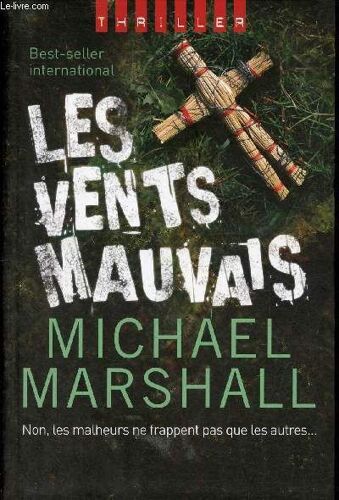 Les Vents Mauvais.