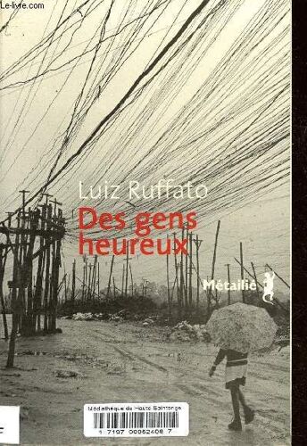 Des Gens Heureux.