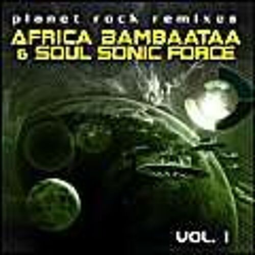 Vol. 1-Planet Rock Remixes