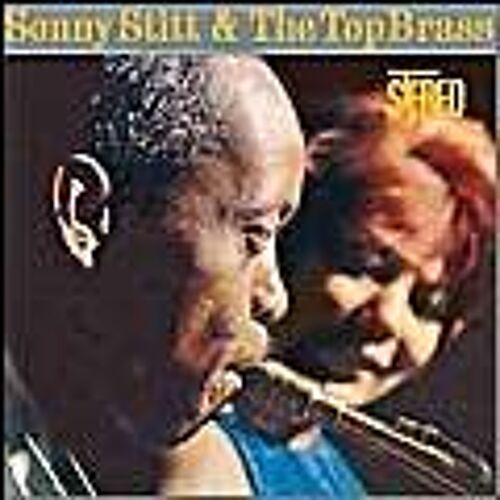 Sonny Stitt & The Top Brass Stitt,Sonny