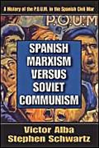 Spanish Marxism Versus Soviet Communism