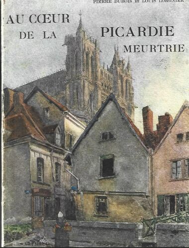 Au Coeur De La Picardie Meurtrie Arthaud