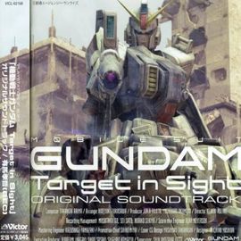 Mobile Suit Gundam Target In Sight Soundtrack