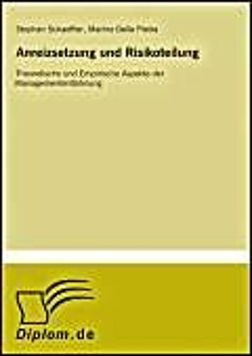 Anreizsetzung Und Risikoteilung