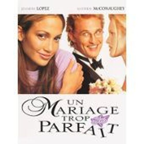 1 Un Mariage Trop Parfait - Jennifer Lopez - Matthew Mcconaughey - Adam Shankman - Affiche De Cinéma Pliée 60x40 Cm