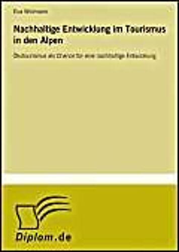 Nachhaltige Entwicklung Im Tourismus In Den Alpen