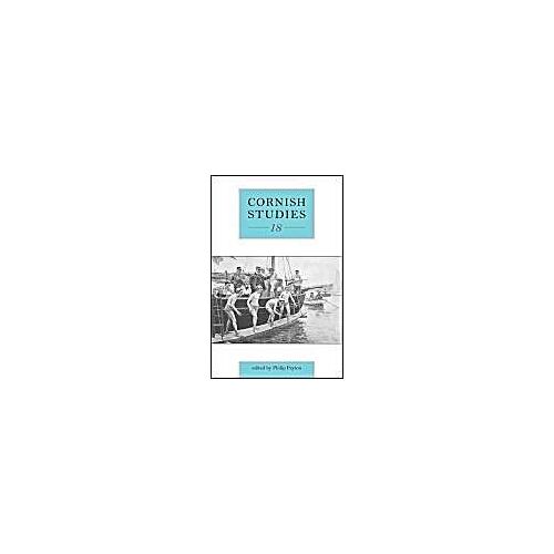 Cornish Studies Volume 18