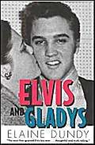 Elvis And Gladys