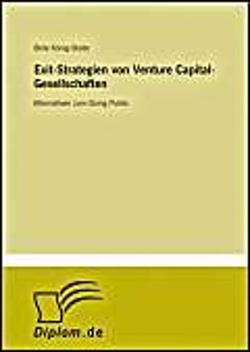 Exit-Strategien Von Venture Capital-Gesellschaften