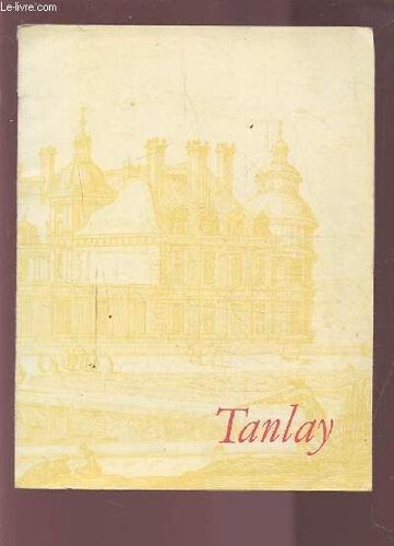 Le Chateau De Tanlay.