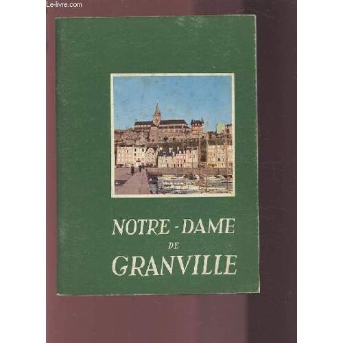 Notre Dame De Grandville.