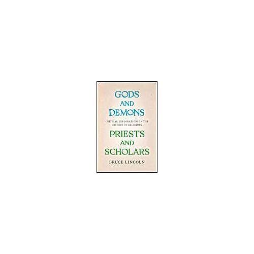 Gods And Demons, Priests And Scholars