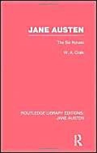 Jane Austen (Rle Jane Austen): The Six Novels