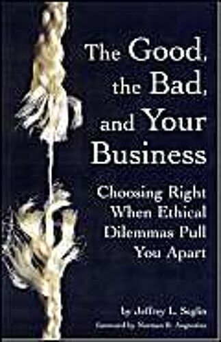 Good The Bad & Your Business