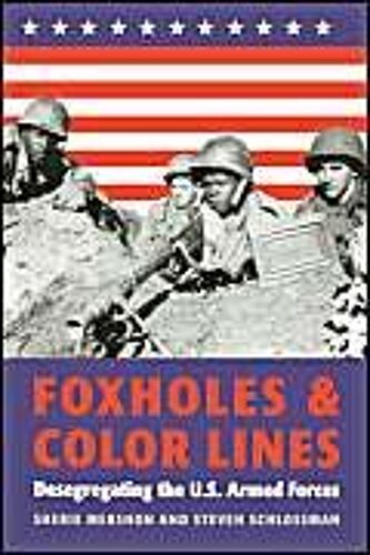 Foxholes And Color Lines