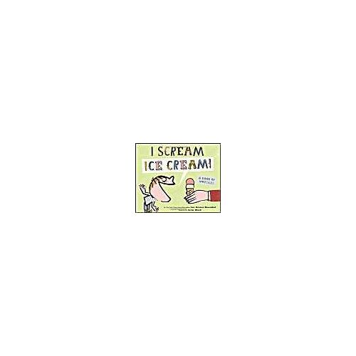 I Scream, Ice Cream!: A Book Of Wordles