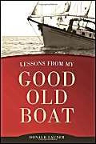 Lessons From My Good Old Boat