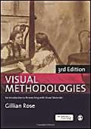 Rose, G: Visual Methodologies