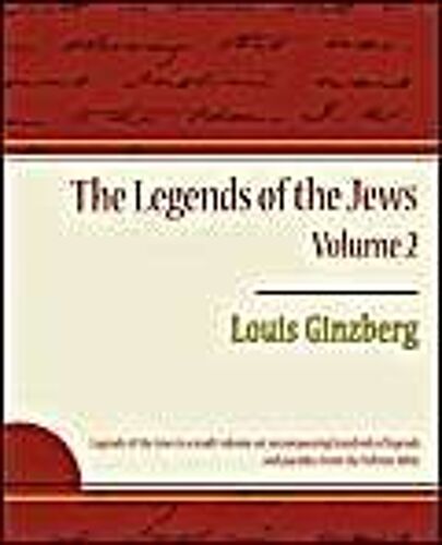 The Legends Of The Jews - Volume 2