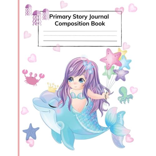 Cute Mermaid - Primary Story Journal Composition Book: Draw And Write For Grade Level K-2, Dotted Midline Creative Picture Notebook Early Childhood To ... Series (Preschool K-2 Handwriting Practice)