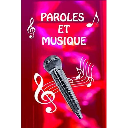 Paroles Et Musique: Un Carnet Syle Bullet Journal, Petit Cadeau Sympa Pour Fan De N'oubliez Pas Les Paroles, Pour Écrire Des Chansons Ou Pour Apprendre Les Paroles Des Tubes. Il Est Conçu Pour Les Fan