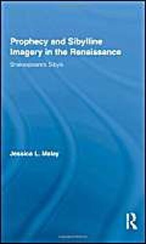 Prophecy And Sibylline Imagery In The Renaissance