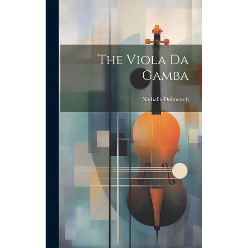 The Viola Da Gamba