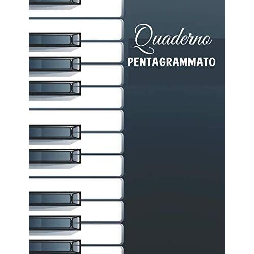 Quaderno Pentagrammato: Quaderno Di Musica 120 P 12pentagrammi Per Pagina,Dimensione A4