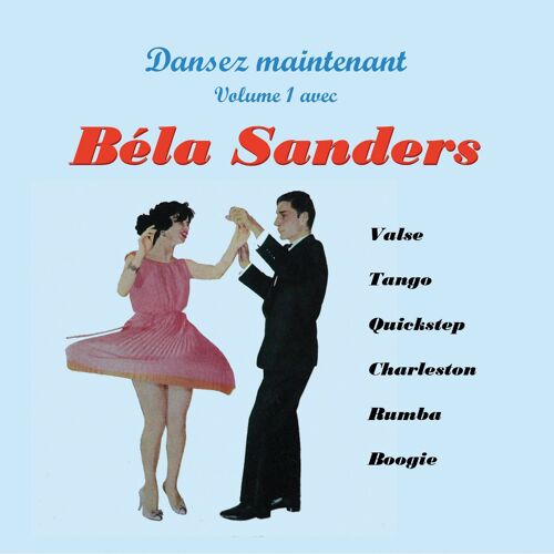 Dansez Maintenant - Bela Sanders