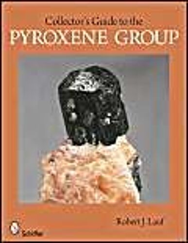 Collector's Guide To The Pyroxene Group