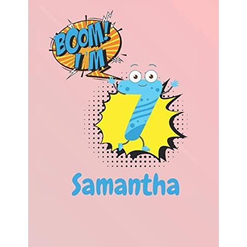 Boom I'm 7 Personalized Name Samantha Gift Blank Guitar Tab Notebook Manuscript Paper Notebook Birthday Gift: Lined Notebook / Journal Gift, 120 Pages, 8,5x11, Soft Cover, Matte Finish