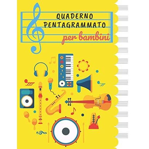 Quaderno Pentagrammato Per Bambini: Ottimo Quaderno Pentagrammato