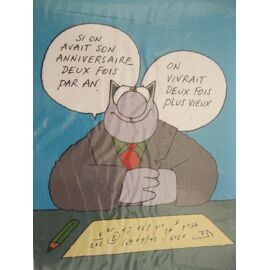 Geluck - Le Chat- Si On Avait Son Anniversaire Deux Fois Par An...