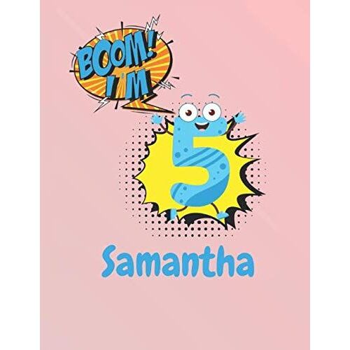 Boom I'm 5 Personalized Name Samantha Gift Blank Guitar Tab Notebook Manuscript Paper Notebook Birthday Gift: Lined Notebook / Journal Gift, 120 Pages, 8,5x11, Soft Cover, Matte Finish