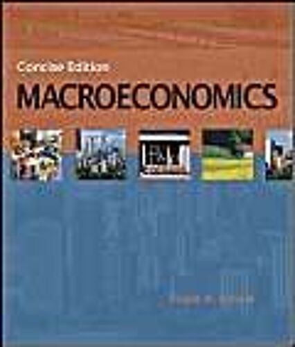Macroeconomics, Concise Edition (With Infotrac)