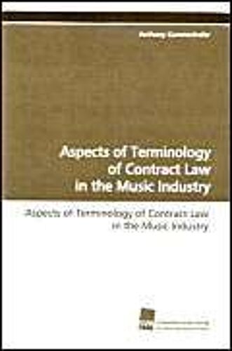 Aspects Of Terminology Of Contract Law In The Music Industry